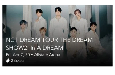 NCT DREAM TOUR THE DREAM SHOW2: In A DREAM, Chicago, General Admission Tickets - Image 1 of 2