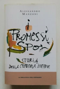 I PROMESSI SPOSI. STORIA COLONNA INFAME, Alessandro Manzoni, L'Espresso 2012. - Picture 1 of 4