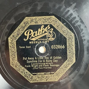 10" Pathe 032066-Frank Wright/Frank Bessinger-Put Away a Little Ray of Golden - Imagen 1 de 4