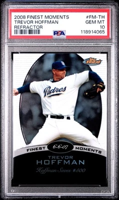 2008 Topps Finest Finest Moments Trevor Hoffman Refractor PSA 10 Padres - Image 1 of 2