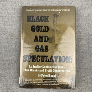 Black Gold And Gas Speculation By Peter Ronai (1975) Risks, Profit & More - Picture 1 of 14