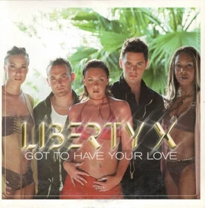 Liberty X - Got To Have Your Love - Picture 1 of 1