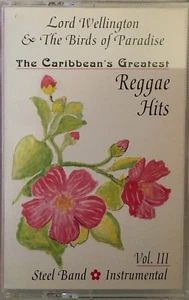 Caribbean's Greatest Reggae Hits V3: Lord Wellington/Birds of Paradise Cassette - Picture 1 of 2