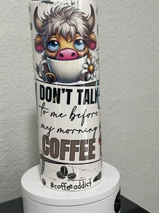 Graphic Skinny Tumbler- Sarcastic Coffee 20 oz Cup/ Mug with Straw - Picture 1 of 5