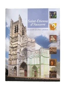Cathédrale Saint-Etienne d'Auxerre  -  Histoire Architecture Archéologie - Picture 1 of 14