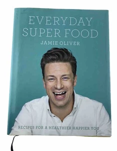 Everyday Super Food: Recipes For A Healthier Happier You by Jamie Oliver (HC) - Picture 1 of 9