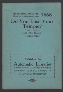 Do You Lose Your Temper Essays by George Eliot Little Blue Book #1668 Haldeman - Picture 1 of 1