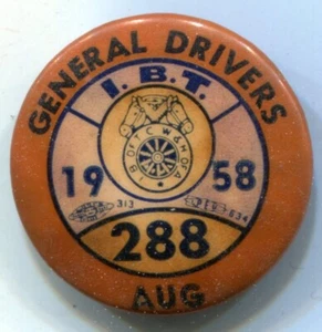 International Brotherhood of Teamsters 288, General Drivers Aug. 1958  Pin 1" - Picture 1 of 3