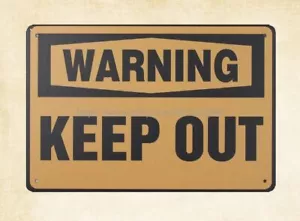 dorm room wall art decor Warning Safety Sign Keep Out metal tin sign - Picture 1 of 4