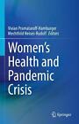 Womens Health and Pandemic Crisis by Vivian Pramataroff-Hamburger Hardcover Book