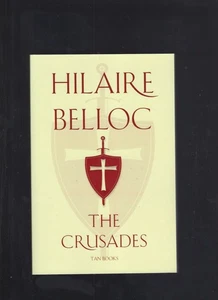 The Crusades The World's Debate Hilaire Belloc NEW Softcover - Picture 1 of 2