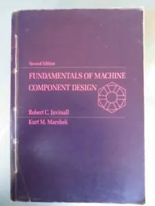 FUNDAMENTALS OF MACHINE COMPONENT DESIGN SECOND EDITION - JUVINALL & MARSHEK -SC - Picture 1 of 10