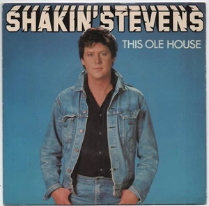 SHAKIN' STEVENS - THIS OLE HOUSE - 7" - VG 1981 - S EPC 9555 - LISTEN - Picture 1 of 6
