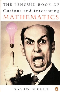 The Penguin Book of Curious and Interesting Mathematics by Wells, David - Imagen 1 de 1