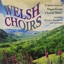 Welsh Choirs von Various Artists | CD | Zustand sehr gut - Bild 1 von 2