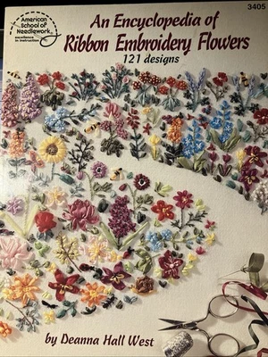 Encyclopedia of Ribbon Embroidery Flowers by American School of Needlework - Image 1 of 2