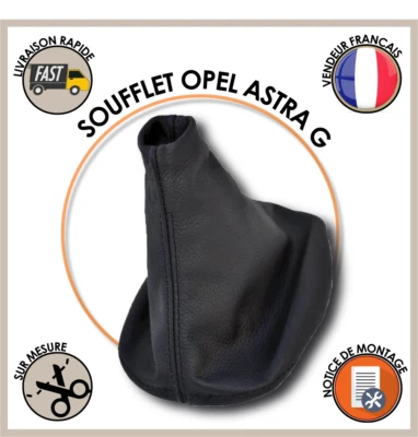 SOUFFLET LEVIER DE VITESSE OPEL ASTRA G AN.98-05 EN 9 COLORIS ET 5 DE SURPIQURES