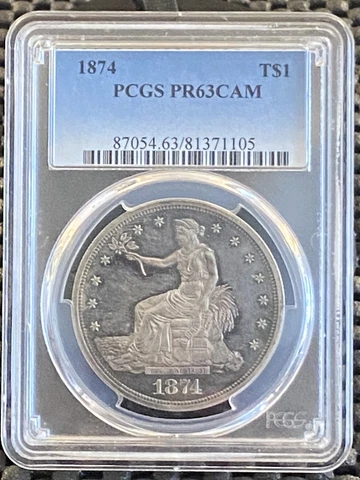 1874 Proof Trade Dollar - PCGS PR63 Cam- 700 Minted - Pop Higher is 40 - #371105 Cover