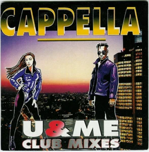 Cappella CD Single U & Me (Club Mixes) - France (VG/VG) - Picture 1 of 2