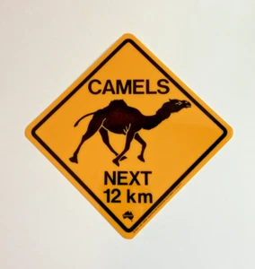 Camels Next 12 Km - The Great Australian Road Sign Co - Camels Straßenschild - Bild 1 von 2