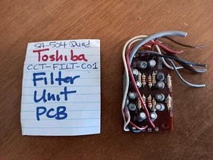 📈TOSHIBA CCT-FILT-CO1 FILTER UNIT PCB SA-504 QUAD STEREO RECEIVER ⚡️ - Picture 1 of 3