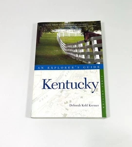 Kentucky: An Explorer's Guide First Edition by Deborah Kohl Kremer, 2010, pb - Bild 1 von 15