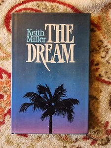The Dream by Keith Miller (1985, Hardcover) - Picture 1 of 5