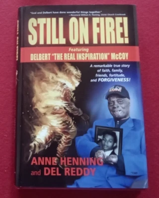 Still on Fire HCDJ Delbert McCoy Del Reddy SIGNED 2010 1st Edition LIKE NEW - Image 1 of 4