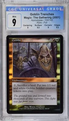 GOBLIN TRENCHES Apocalypse Foil Rare CGC 9 Q++ MTG [Nostalgium] - Image 1 of 2