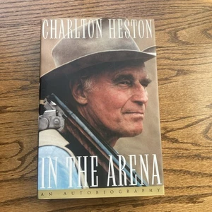 Charlton Heston Autographed In The Arena First Edition Hardcover Book - Imagen 1 de 4