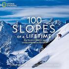 100 Slopes of a Lifetime - 9781426221958