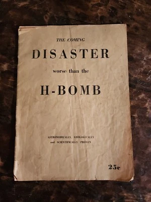 The Coming Disaster Worse Than The H Bomb By Adam Barber 1954 First Edition - Image 1 of 4