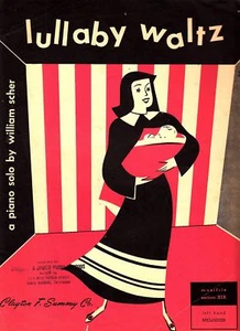 Lullaby Waltz William Scher 1951 Woman with Baby Piano Solo Vintage Sheet Music - Picture 1 of 2