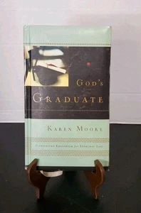 God's Graduate Karen Moore Hardcover Continuing Education For Everyday Life HC - Bild 1 von 10