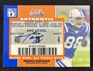 2007 Topps TX Exclusive Marvin Harrison Super Bowl Ticket Stub Auto #SB-MH - Picture 1 of 2