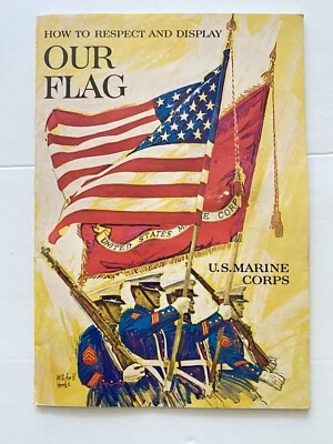 Как уважать и демонстрировать наш флаг морской пехоты США 1973 буклет патриотизм - Изображение 1 из 4