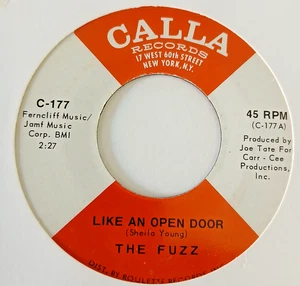 The Fuzz   -   Like An Open Door   -   Calla    -   70's Soul 45   -   Near Mint - Picture 1 of 2