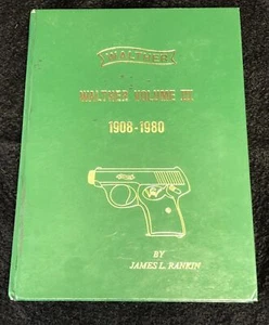 Walther Volume 3 1908-1980 By James L Rankin - Picture 1 of 8