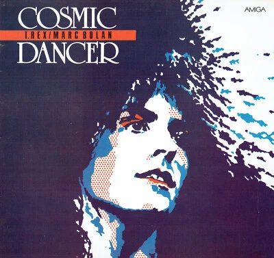 Vinyl, LP - T. Rex / Marc Bolan – Cosmic Dancer - AMIGA – 8 56 493 - Get It On - Bild 1 von 3