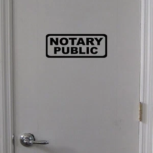 NOTARY PUBLIC Front or Back Door Sign Vinyl Decal Sticker - Door, Wall - Home - Picture 1 of 7