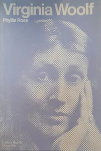 Phyllis Rose VIRGINIA WOOLF Editori Riuniti 1980 - Foto 1 di 1