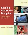 Reading Across The Disciplines By Kathleen T. Mcwhorter (2011, Paperback, Revise