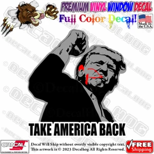 Donald Trump Take America Back Full Color Car Truck Window Vinyl Decal Sticker. - Picture 1 of 9