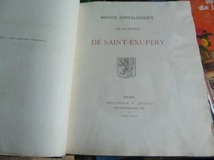 Notice généalogique sur la famille de Saint-Exupéry 1888 EO rare 150 exemplaires - Picture 1 of 15