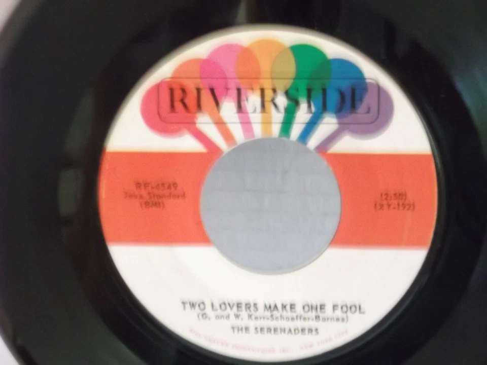 The Serenaders,Riverside 4549,"Two Lovers Make One Fool",US,7" 45,N.Soul,1963,M - Image 1 of 2