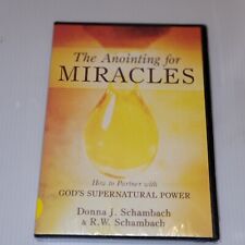 THE ANOINTING FOR MIRACLES by Donna J. Schambach & R.W. Schambach