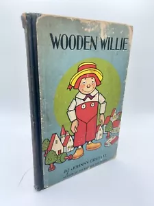 Wooden Willie by Johnny Gruelle 1927 Edition MA Donahue & Co Publisher - Picture 1 of 4