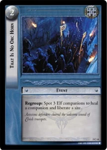 Herr der Ringe LOTR CCG TCG Helm's Deep *FOIL* 5C14 That Is No Orc Horn - Bild 1 von 1