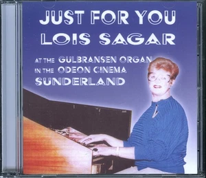 LOIS SAGAR - Just For You CD [NEW] Gulbransen Theatrum Organ Sunderland - Picture 1 of 4