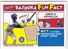 Harold Reynolds Mariners 2005 Bazooka Fun Facts Relics Game-Used Bat FF-HR